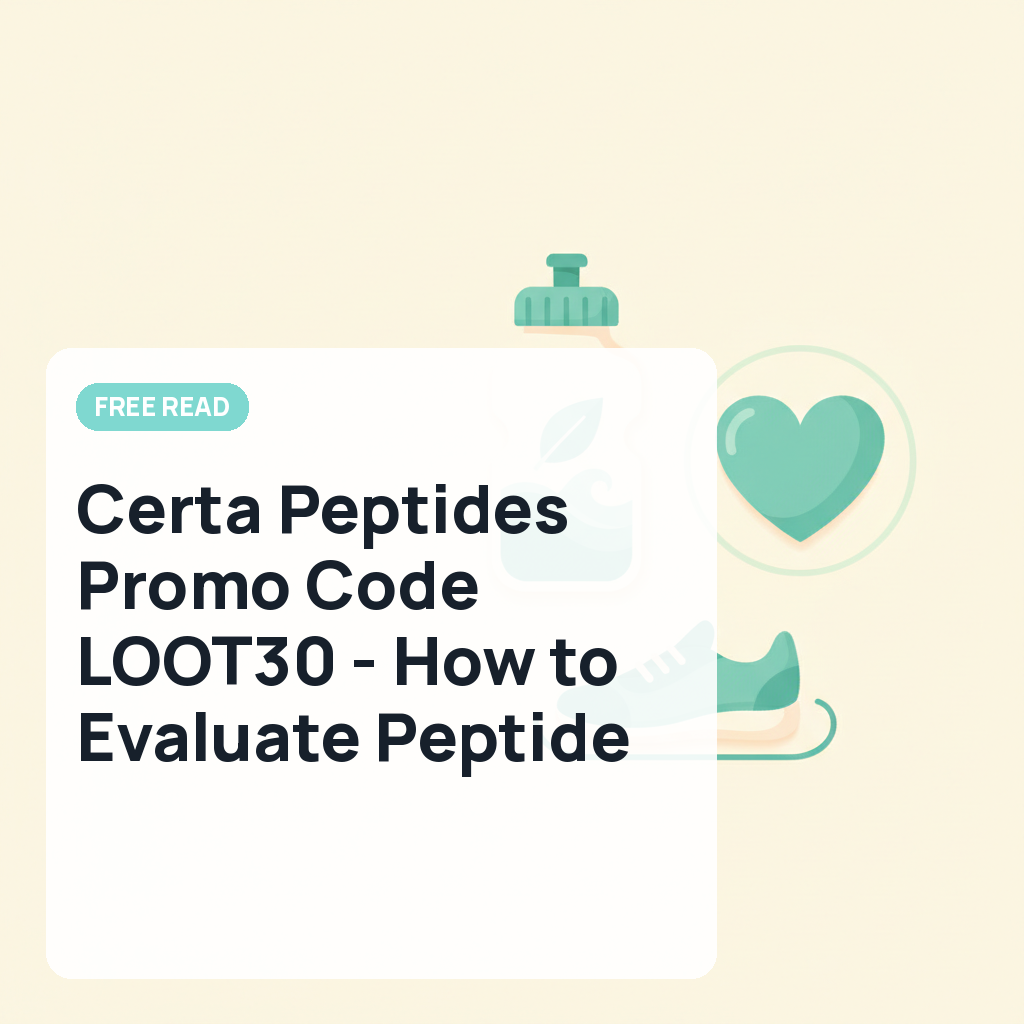 Certa Peptides Promo Code LOOT30 - How to Evaluate Peptide Research Papers and Scientific Claims - Steady