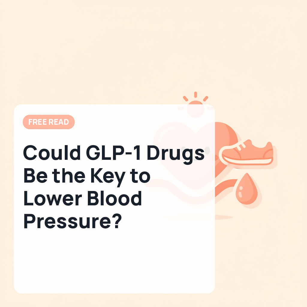 Could GLP-1 Drugs Be the Key to Lower Blood Pressure?