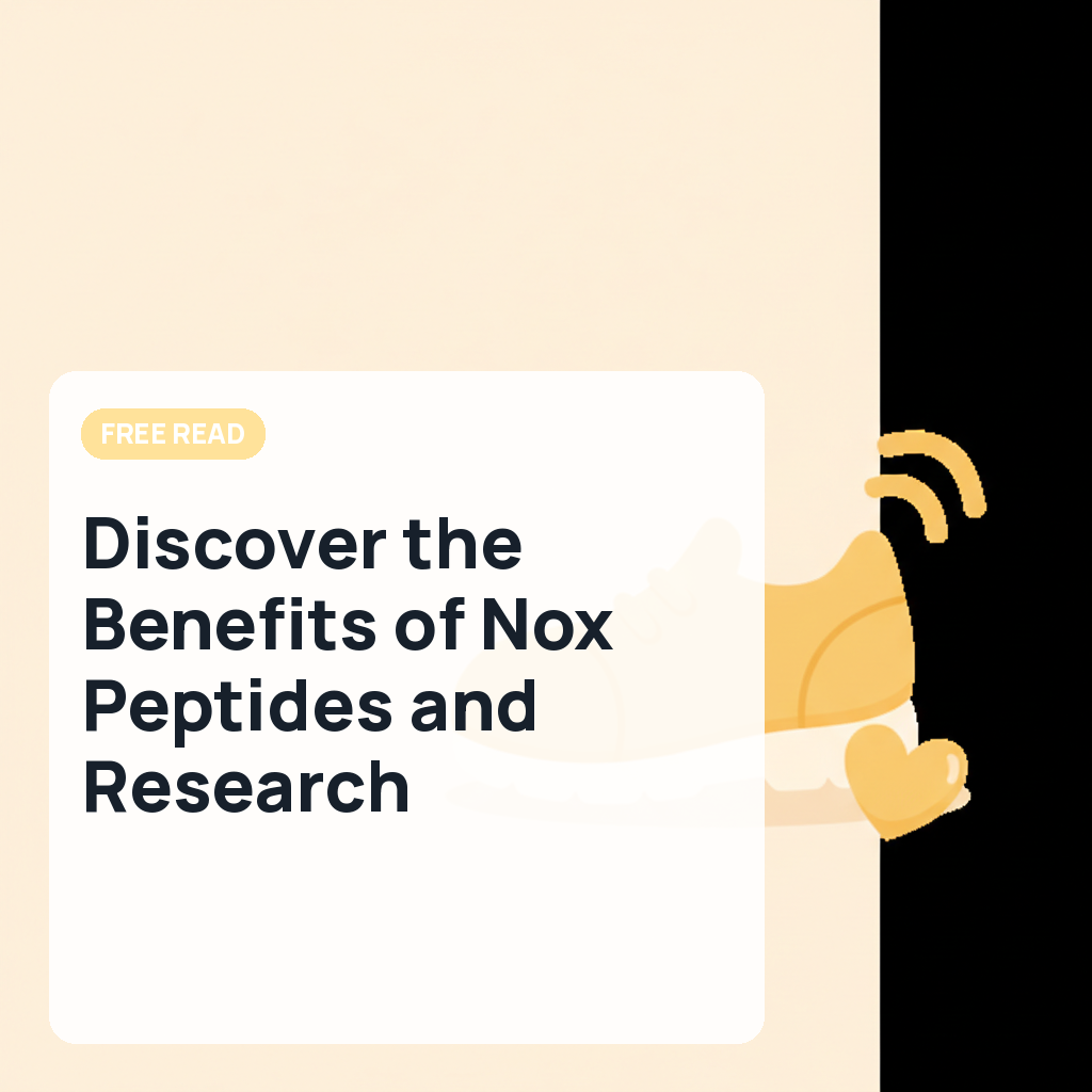 Discover the Benefits of Nox Peptides and Research