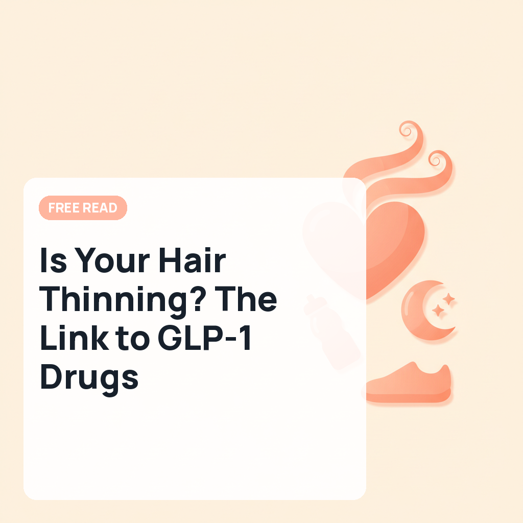 Is Your Hair Thinning? The Link to GLP-1 Drugs