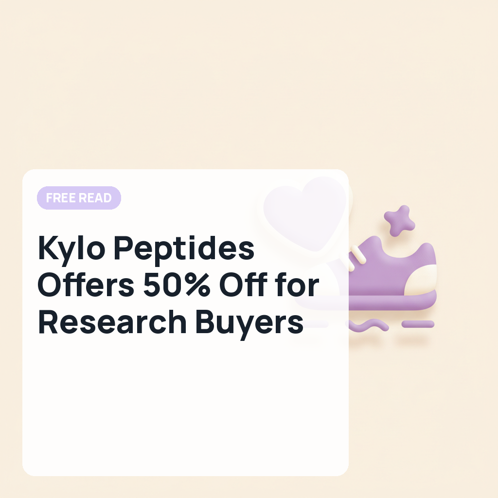 Kylo Peptides Offers 50% Off for Research Buyers