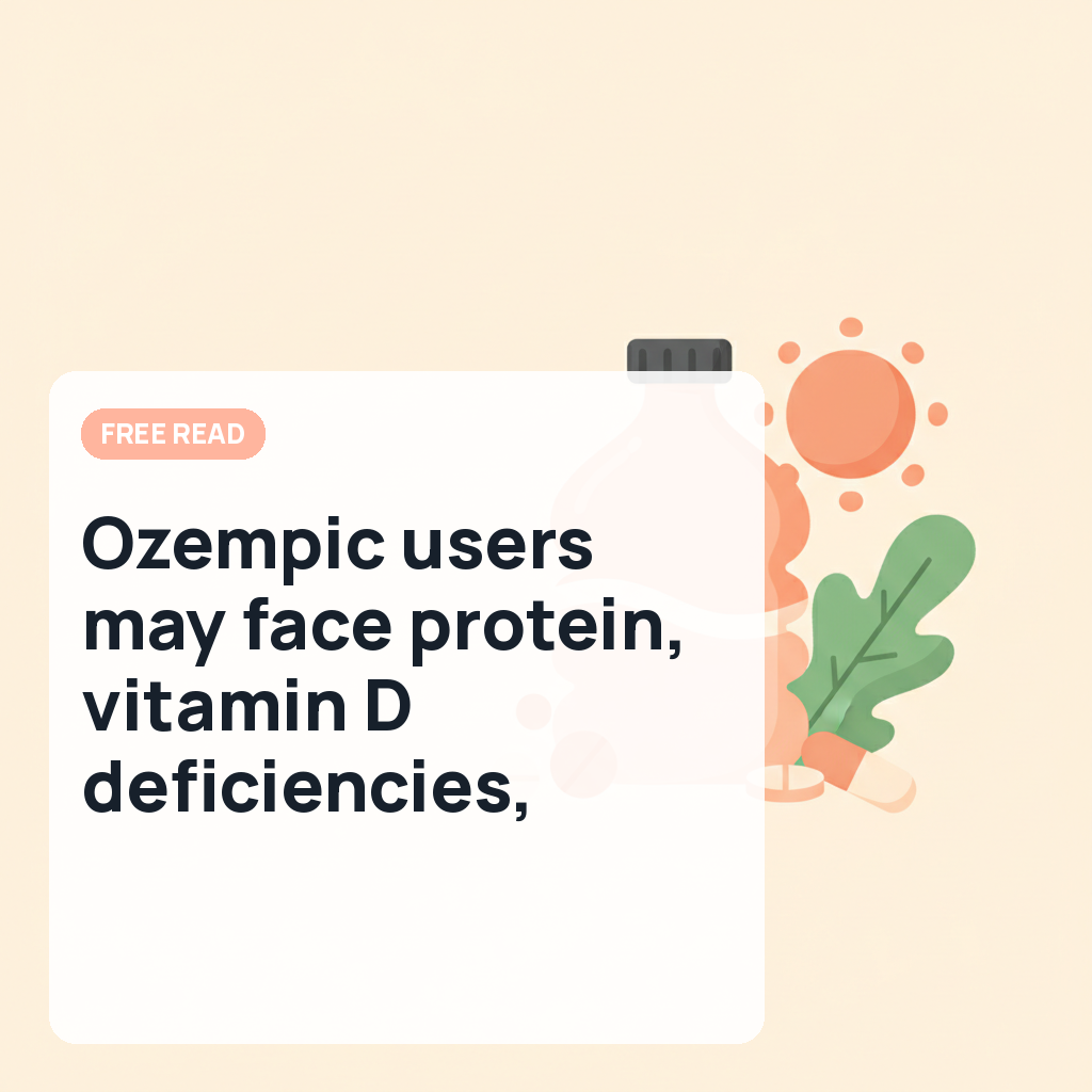 Ozempic users may face protein, vitamin D deficiencies, experts warn - NewsNation