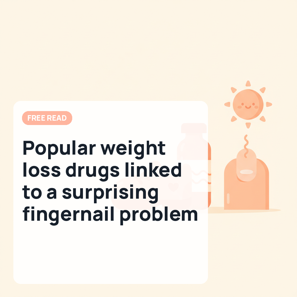 Popular weight loss drugs linked to a surprising fingernail problem - Science Daily
