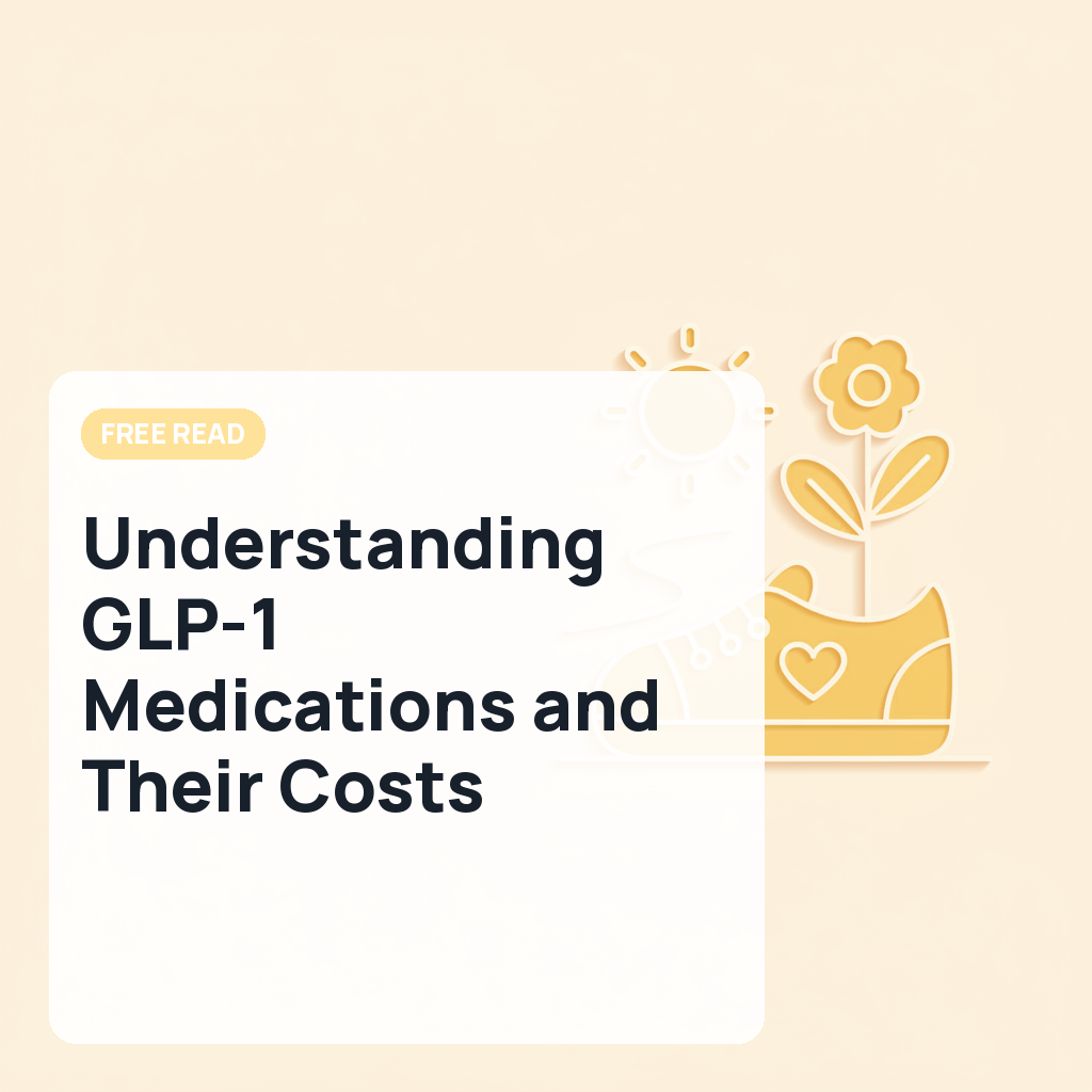 Understanding GLP-1 Medications and Their Costs