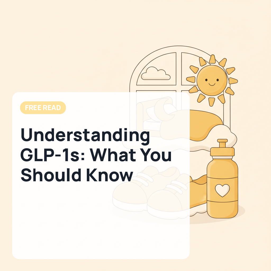 Understanding GLP-1s: What You Should Know
