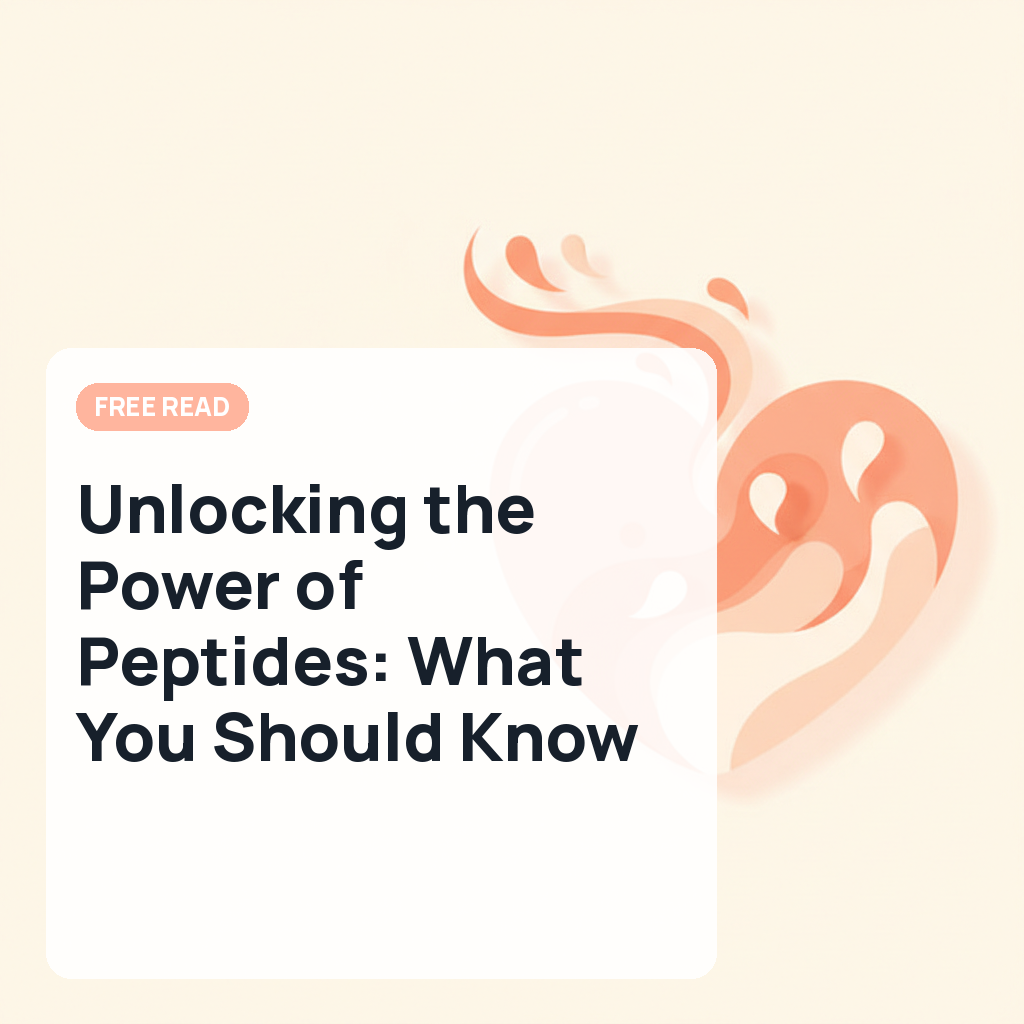 Unlocking the Power of Peptides: What You Should Know