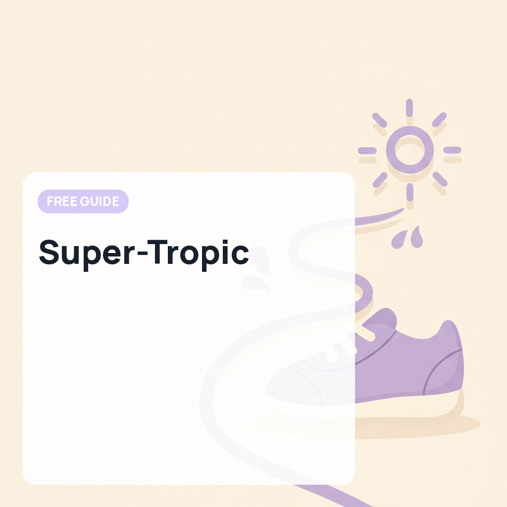 Super-Tropic